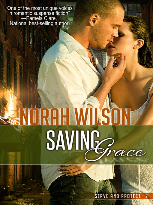 Title details for Saving Grace by Norah Wilson - Available